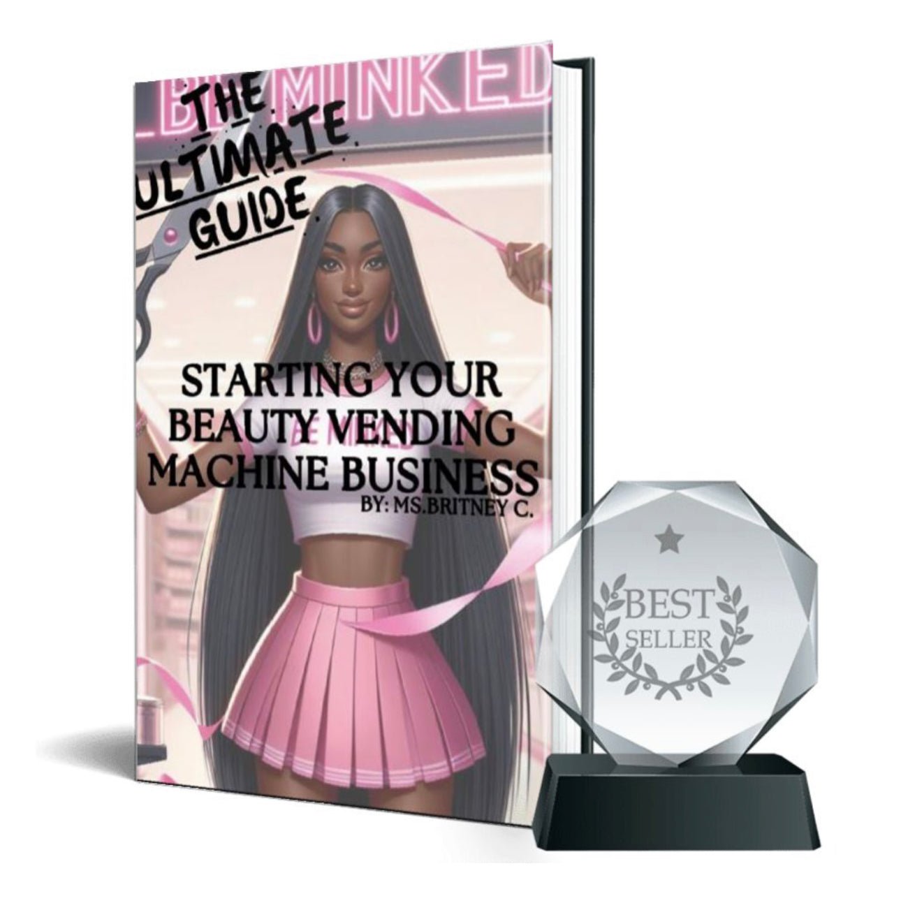 Beauty Vending 101 Ebook - Be Minked Beauty
